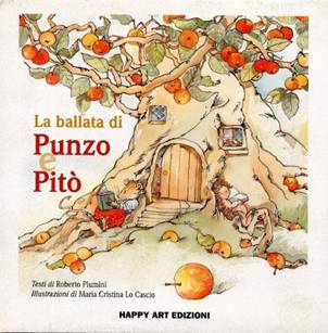 happy art edizioni, la ballata di punzo e pit, maria cristina lo cascio, roberto piumini